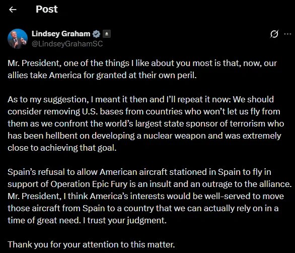 美国参议员格雷厄姆就西班牙拒绝允许驻西美军飞机参与"史诗之怒行动"一事发表声明，称此举"是对盟友关系的侮辱与冒犯"，并呼吁考虑将驻扎在不配合国家的美军基地迁移至更可靠的盟友国