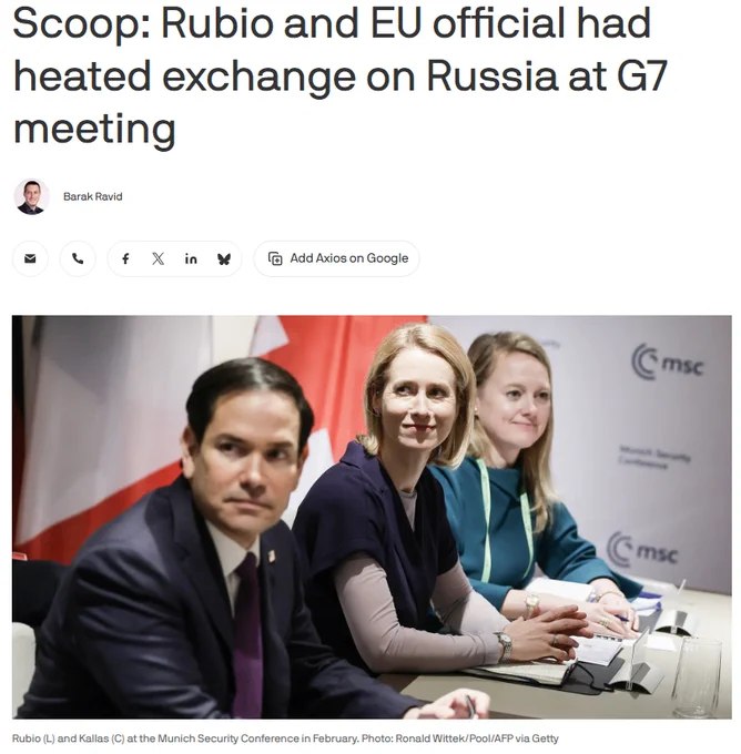 在七国集团会议上，欧盟外交政策负责人卡娅·卡拉斯就美国未对俄罗斯采取更强硬行动一事，向美国国务卿卢比奥施压