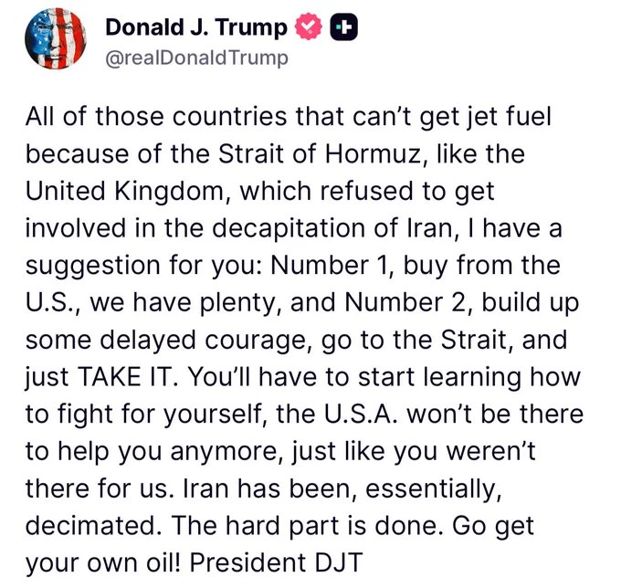 川普就霍尔木兹海峡问题表示："那些因海峡封锁而无法获得航空燃油的国家，我有个建议：第一，从美国购买；第二，鼓起勇气，直接去海峡，自己把油拿回来