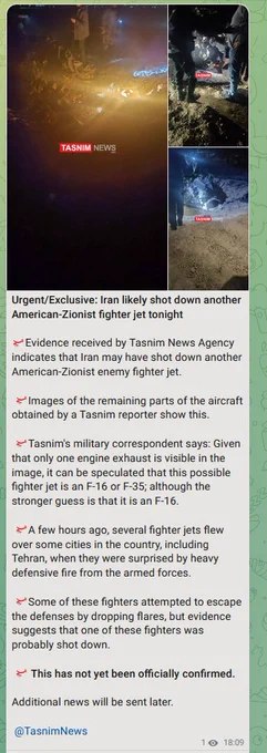 伊朗官方媒体（塔斯尼姆通讯社）声称，伊朗可能又击落了一架美国或以色列战机，疑为F-16