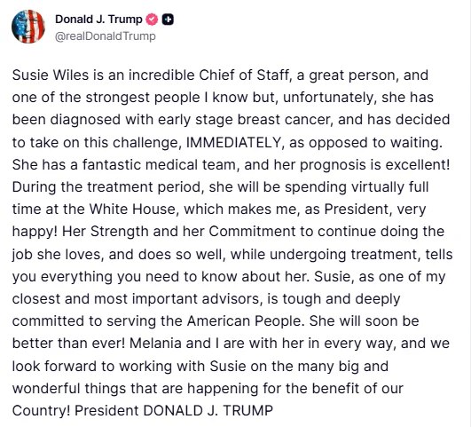 川普发文表示，白宫幕僚长苏西·怀尔斯被诊断出患有早期乳腺癌，已决定立即开始治疗