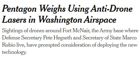 据《纽约时报》报道，五角大楼正考虑在位于华盛顿的麦克奈尔堡部署反无人机激光系统