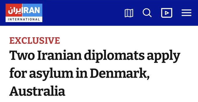 伊斯兰政权外交队伍出现裂痕：据报道，伊朗驻丹麦和澳大利亚的两名外交官已叛逃，目前正在申请政治庇护