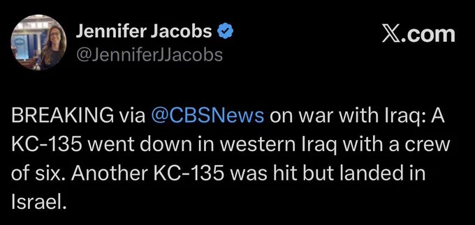 CBS记者报道，另一架KC-135加油机"遭到击中，但已在以色列境内成功降落"